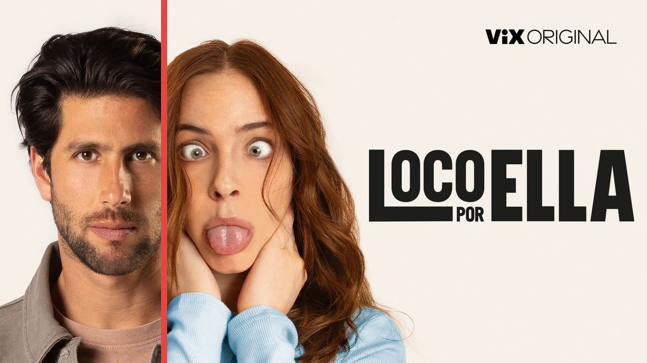 Loco por ella