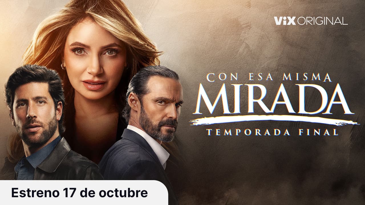 Tráiler: Con esa misma mirada (Temporada 3)