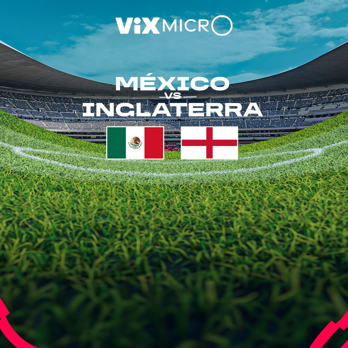 ViX MicrO - México vs Inglaterra