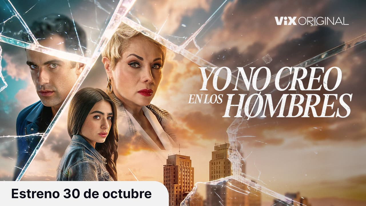 Tráiler: Yo no creo en los hombres