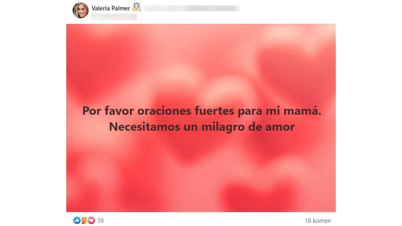 Valeria Palmer pidió oraciones por la salud de su madre, Mayte Carol