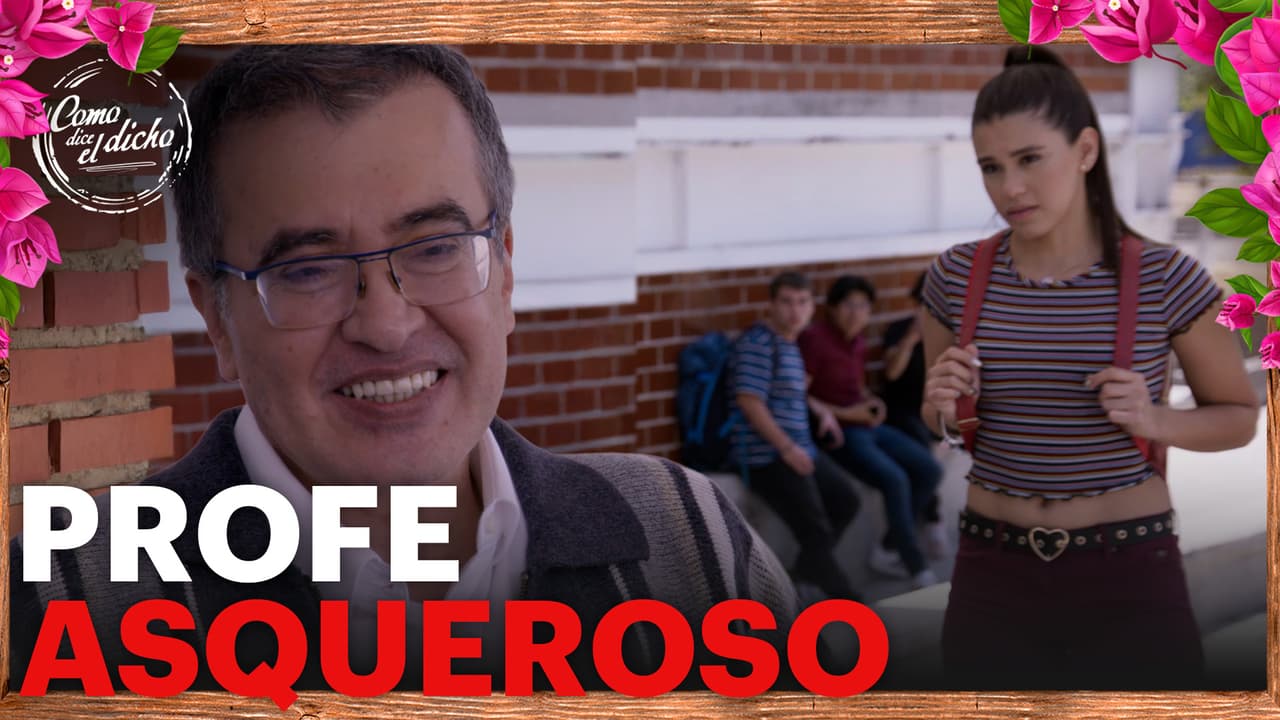 Valeria no quiere ser la alumna favorita del profesor mañoso