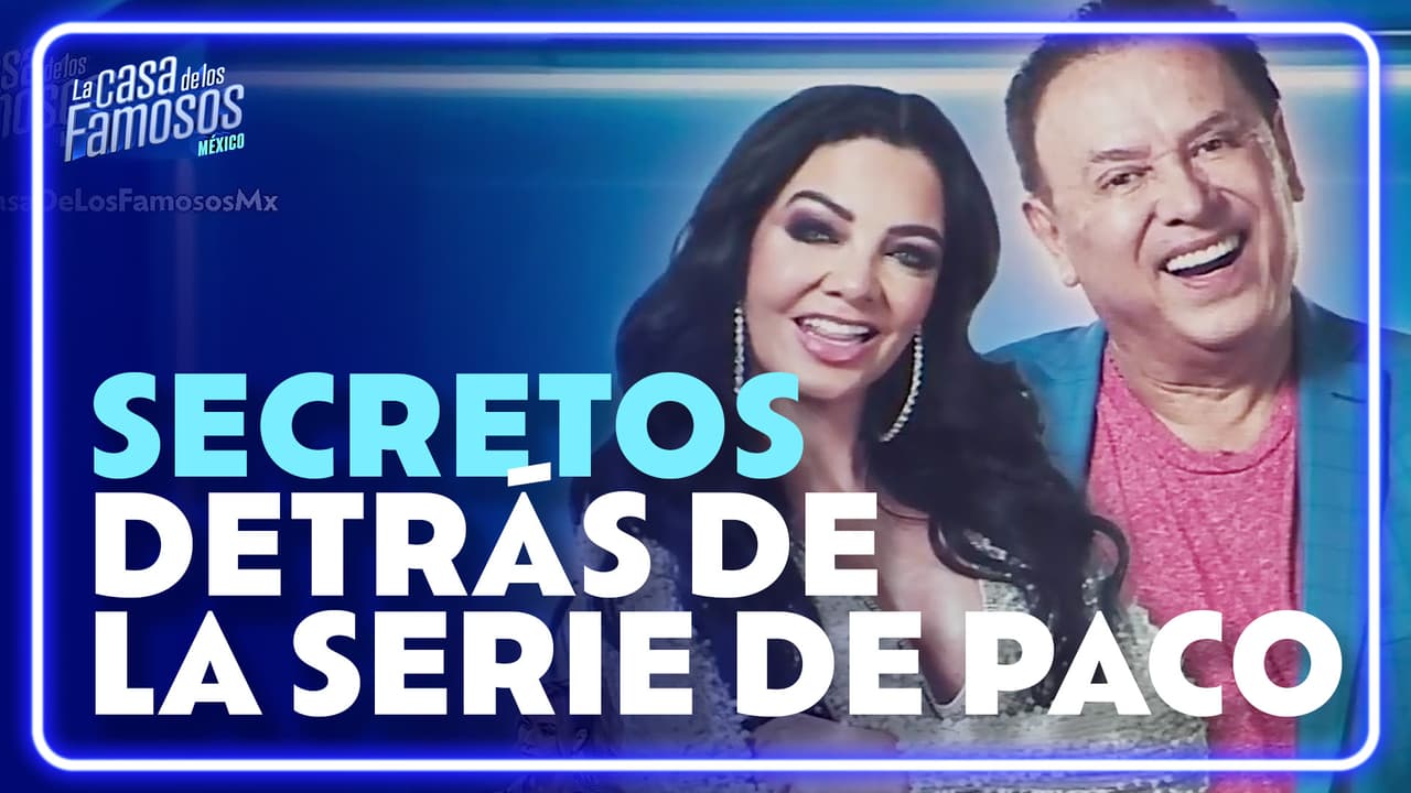 Mario y Paola revelan la verdad detrás de la serie de Paco Stanley | La Casa de los Famosos México