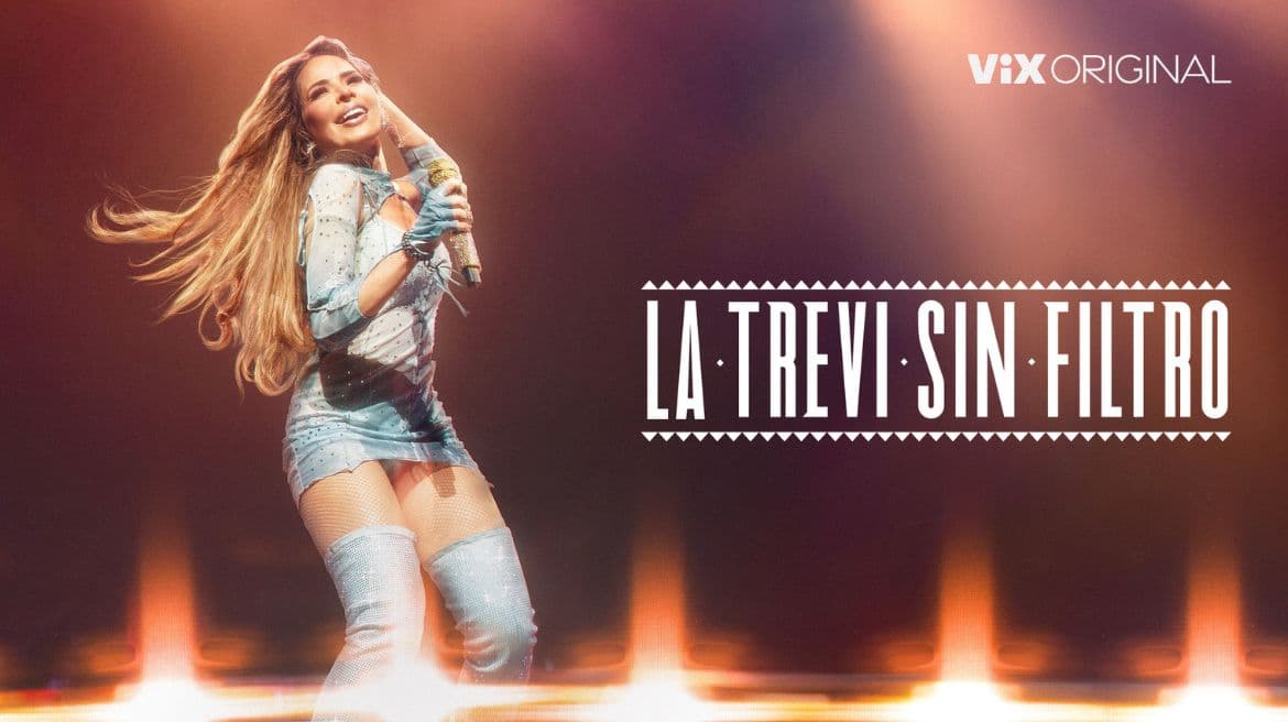 La Trevi Sin Filtro: HOY gran estreno en exclusiva por ViX