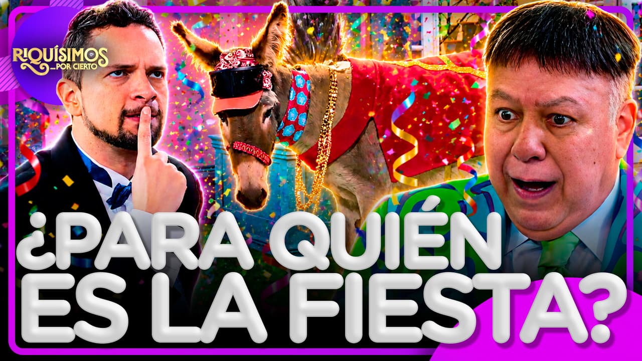 Todo listo para el festejo de Don Arturo... ¿el burro? | Riquísimos... por cierto 3/4 | C-5 T1