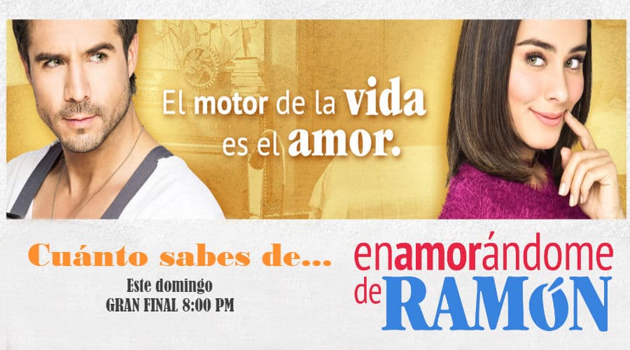 ¡Comprueba tus conocimientos de Enamorándome de Ramón!