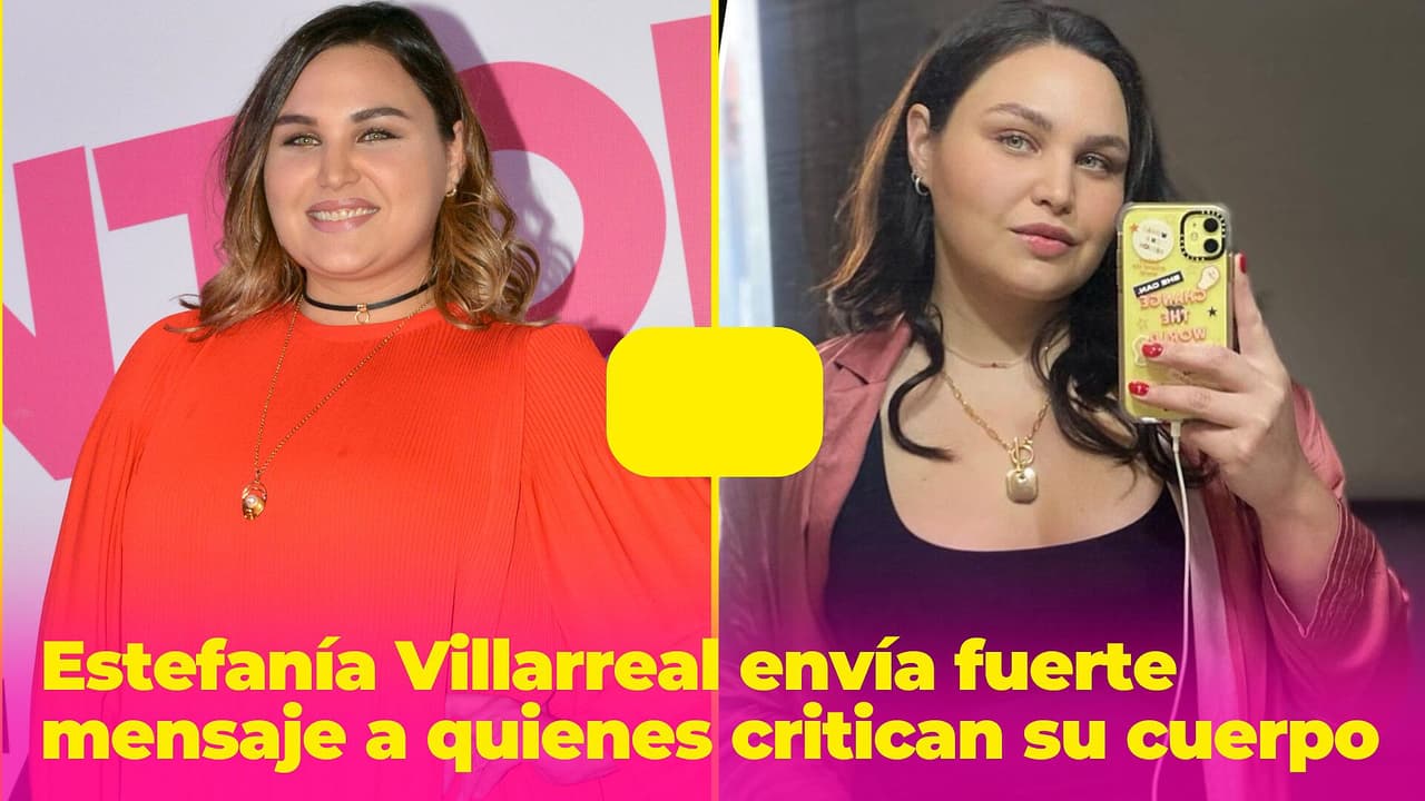 Estefanía Villarreal le respondió a todos los que alguna vez la criticaron por su cuerpo