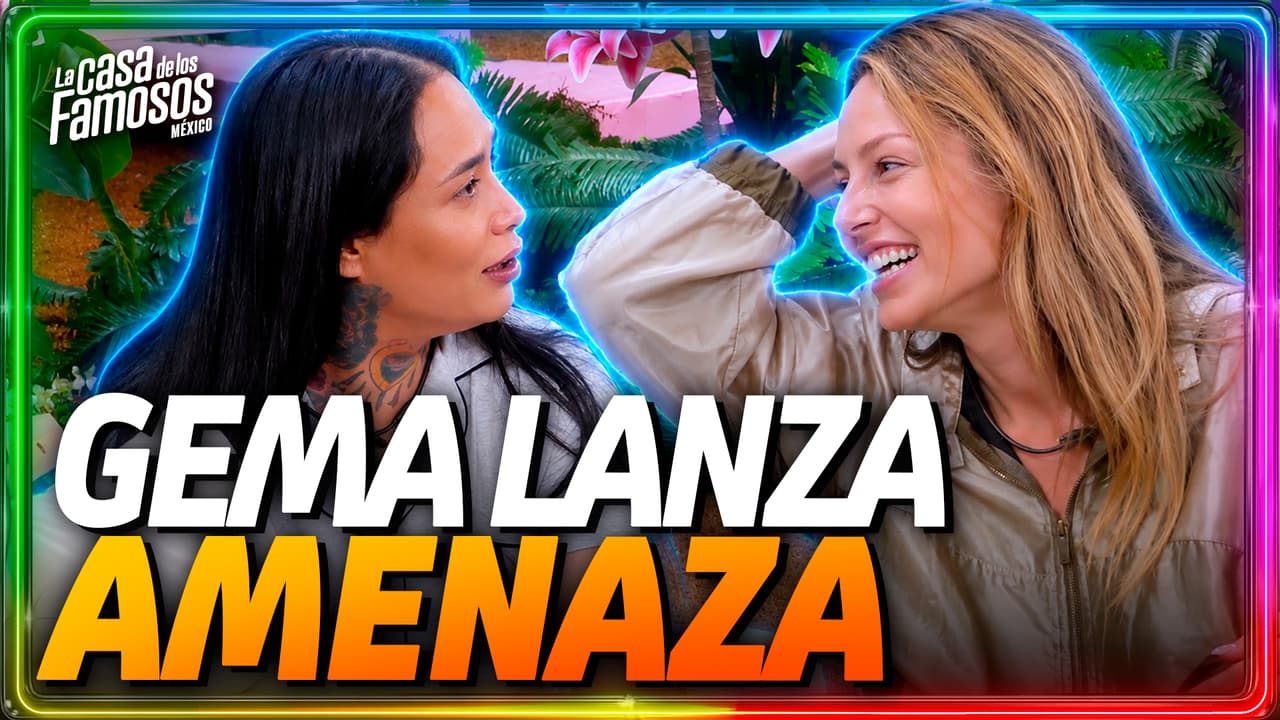 "SOY PERRA PARA LAS PERRAS": ¡Gema advierte lo que viene si se queda!