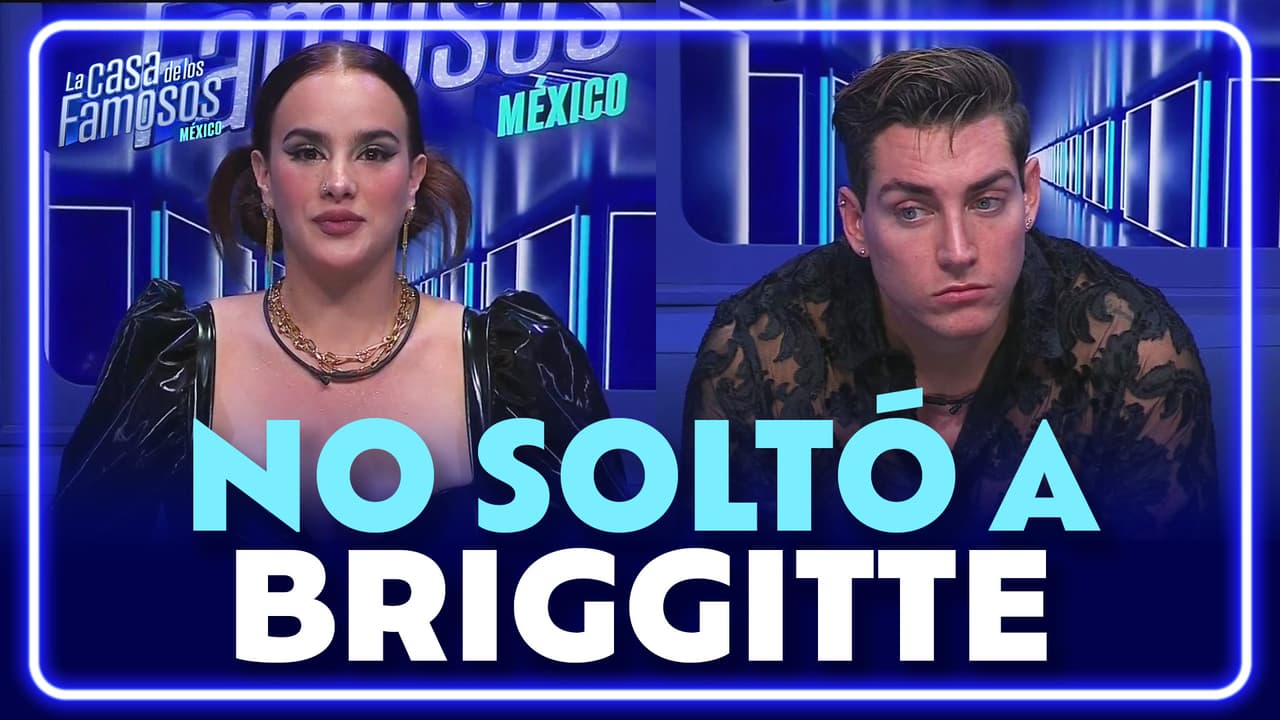 ¡Agustín volvió a nominar a Briggitte en 'La Casa de los Famosos México'!