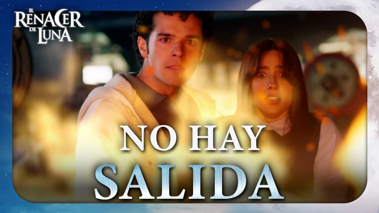 Luna y Saúl quedan encerrados entre las llamas