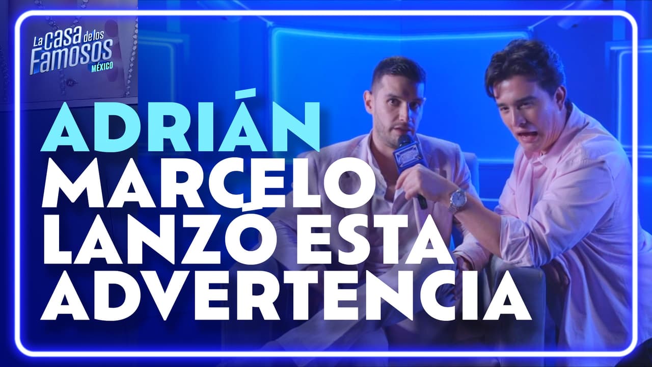 Adrián Marcelo no piensa soportar que lo nominen y amenaza con esto | La Casa de los Famosos México