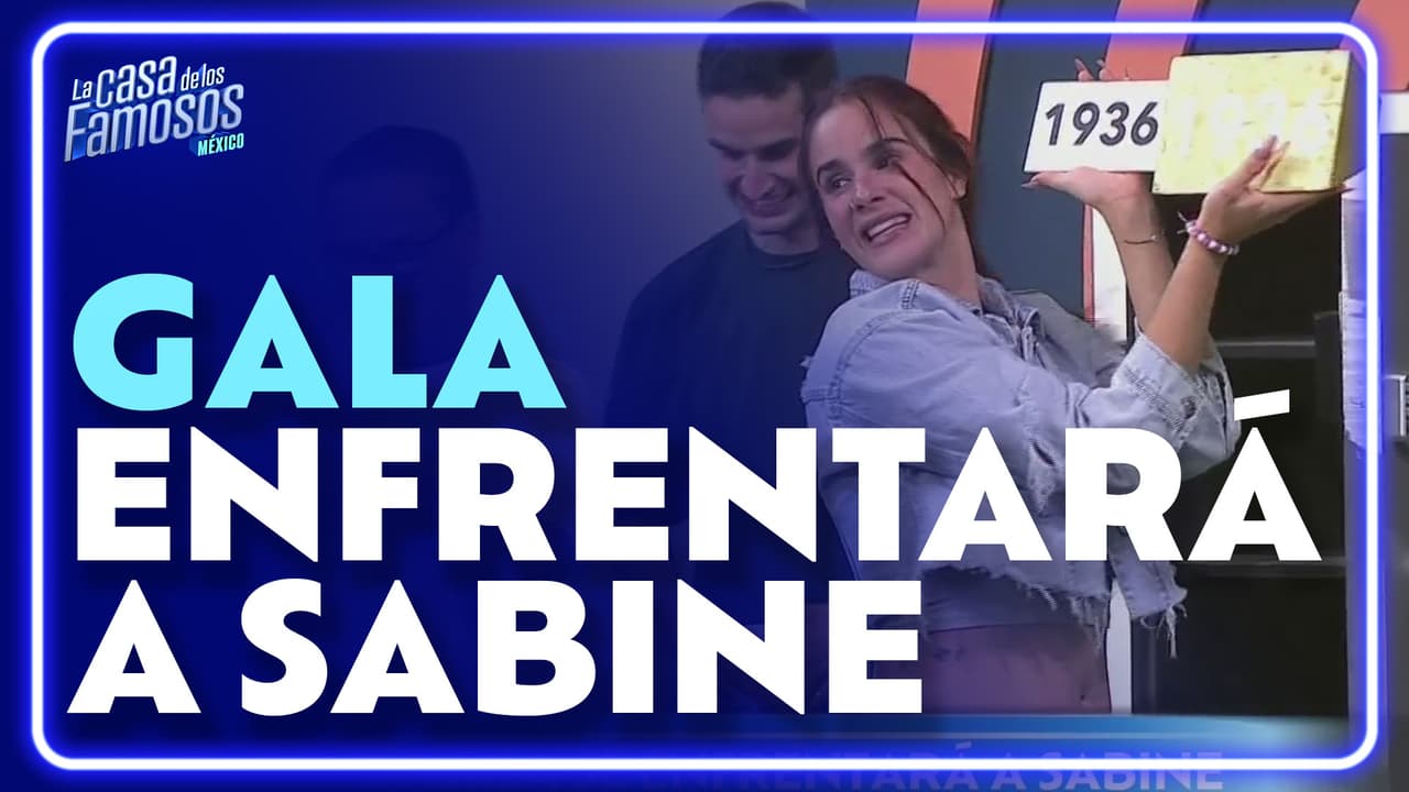 Gala Montes peleara por la salvación contra Sabine Moussier | La Casa de los Famosos México