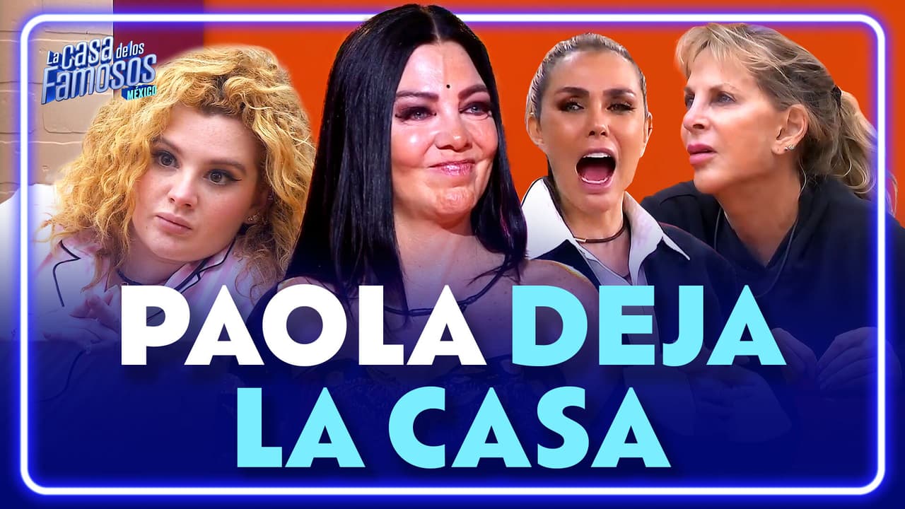 Paola Durante ES EXPULSADA y se crean NUEVAS RIVALIDADES en La Casa de los Famosos México