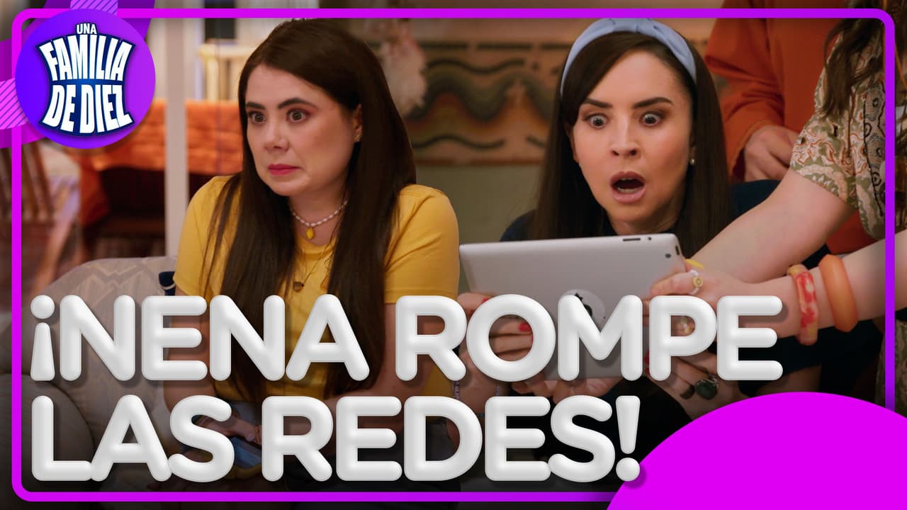 Una Familia de Diez: ¡La Nena se hace viral en internet!