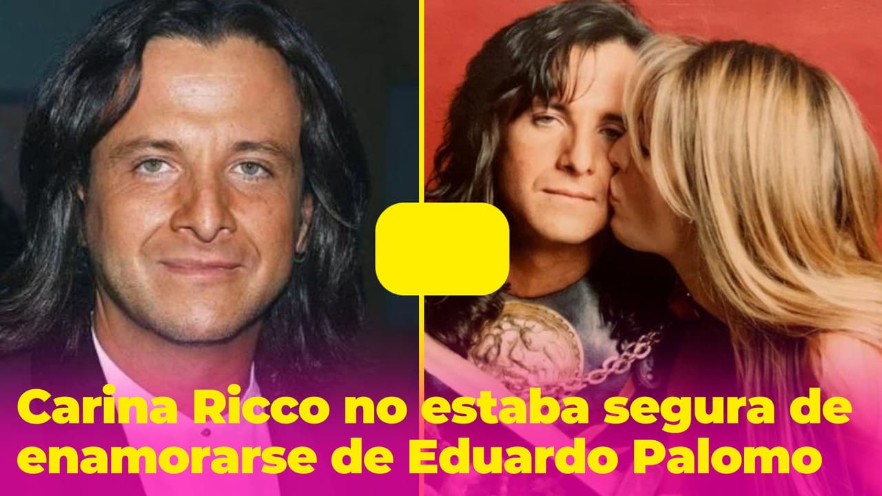 Carina Ricco temía enamorarse de Eduardo Palomo, pero él no se rindió hasta conquistarla