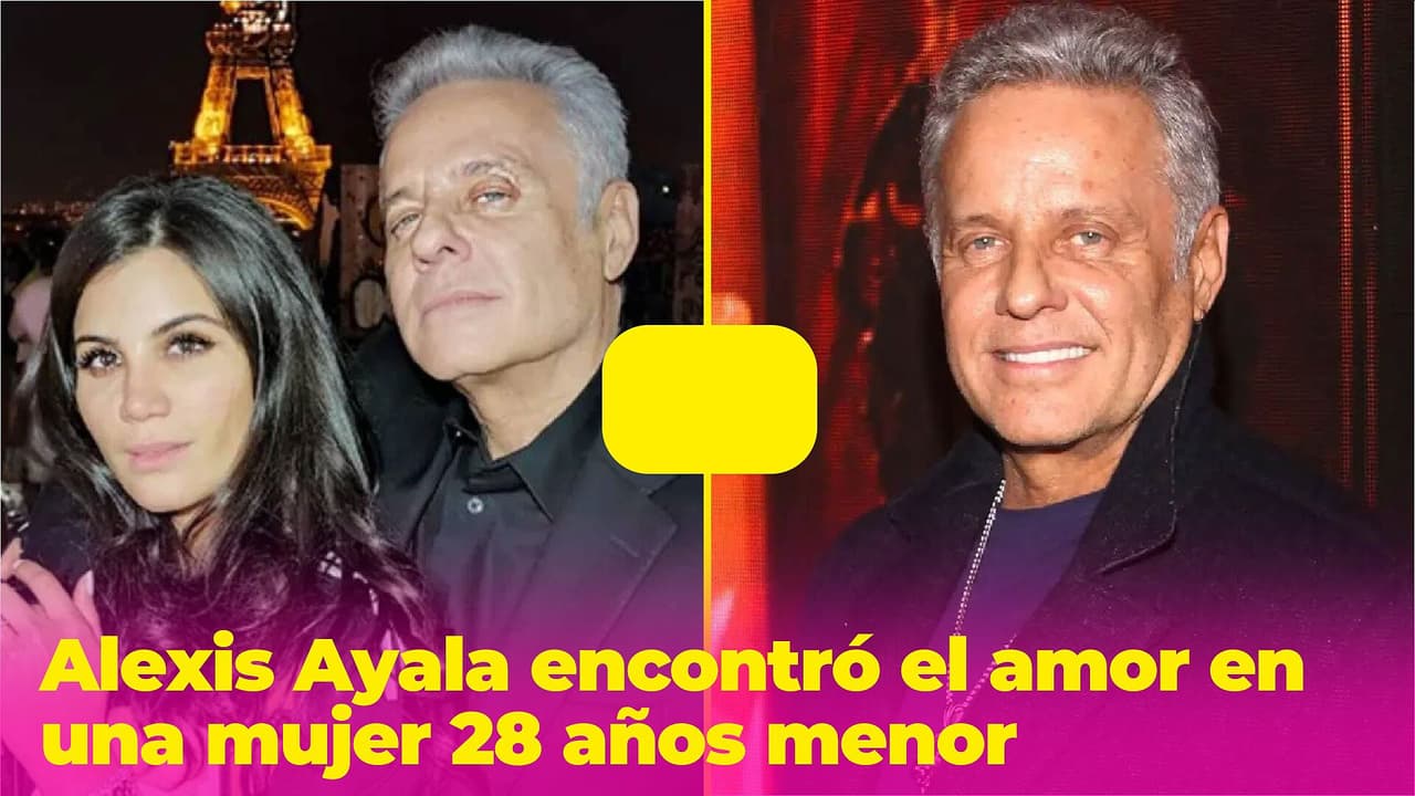 Tras su divorcio, Alexis Ayala encontró el amor en una mujer 28 años menor: así se conocieron