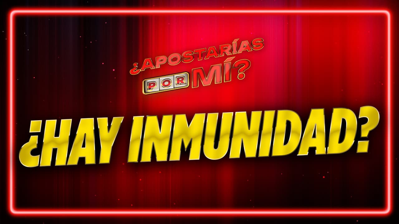 ¿Las parejas de ¿Apostarías por Mí? pueden tener inmunidad? Te contamos