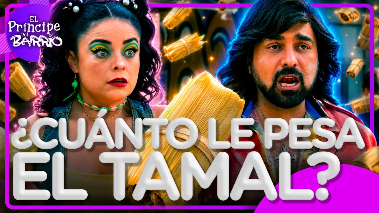 El Príncipe del Barrio: ¿Cuánto le pesa el tamal a Polly?