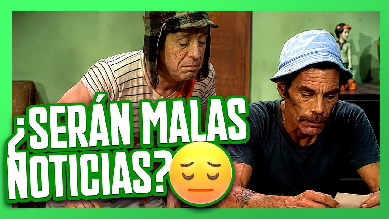 Don Ramón recibe una carta de la Chilindrina