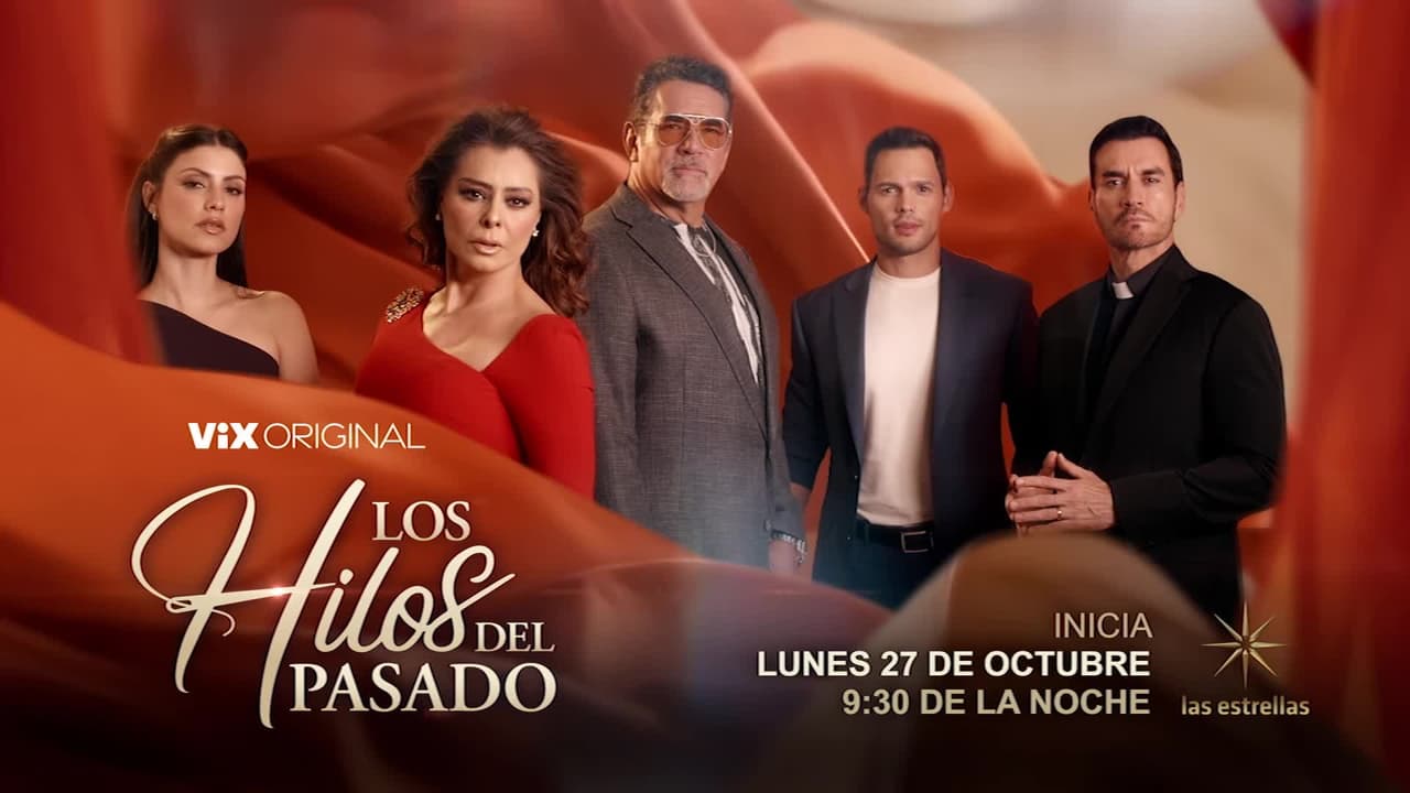 Los Hilos del Pasado: Ve AQUÍ un nuevo avance de la telenovela