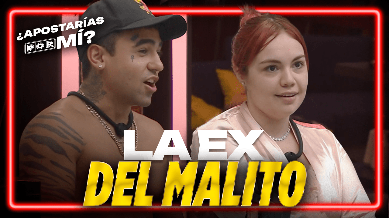 REVELAN toda la POLÉMICA entre el Malito y su ex novia