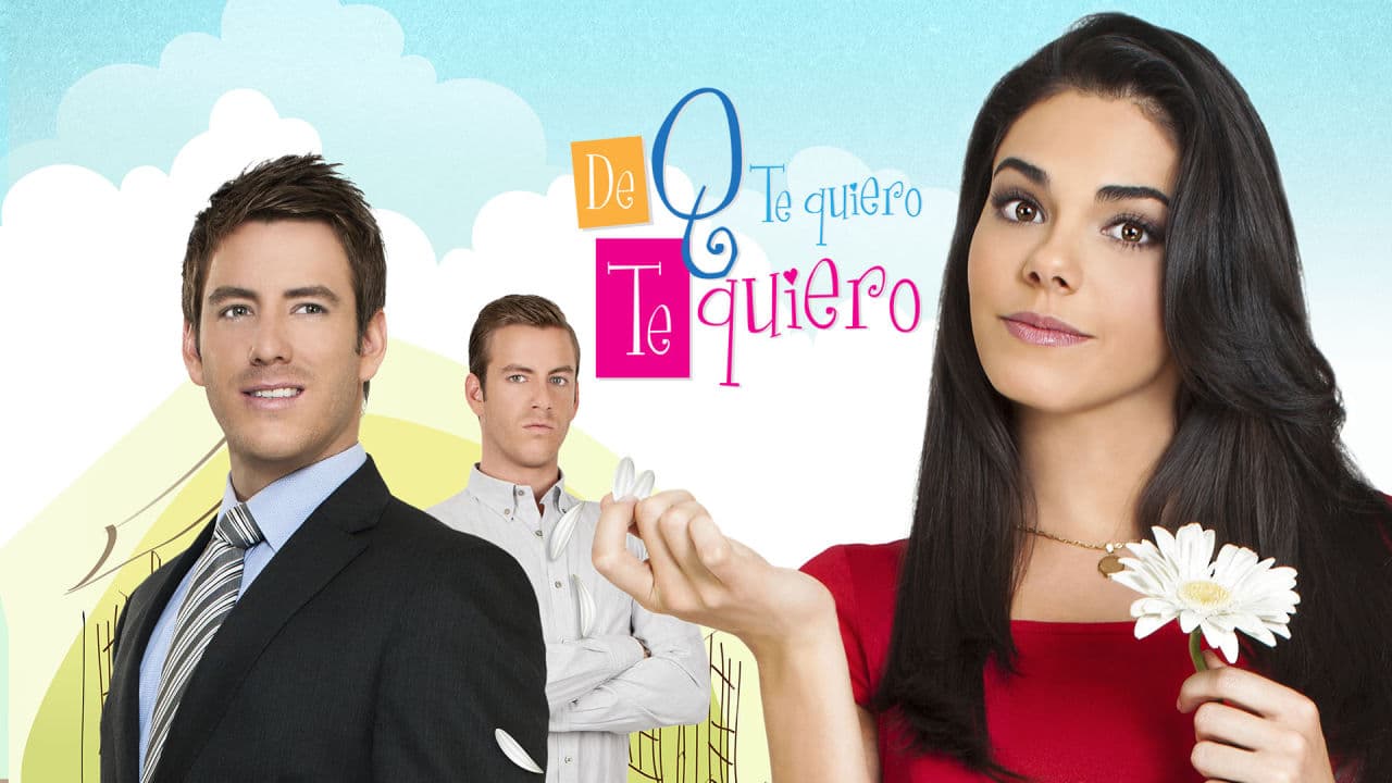 De que te Quiero, te Quiero