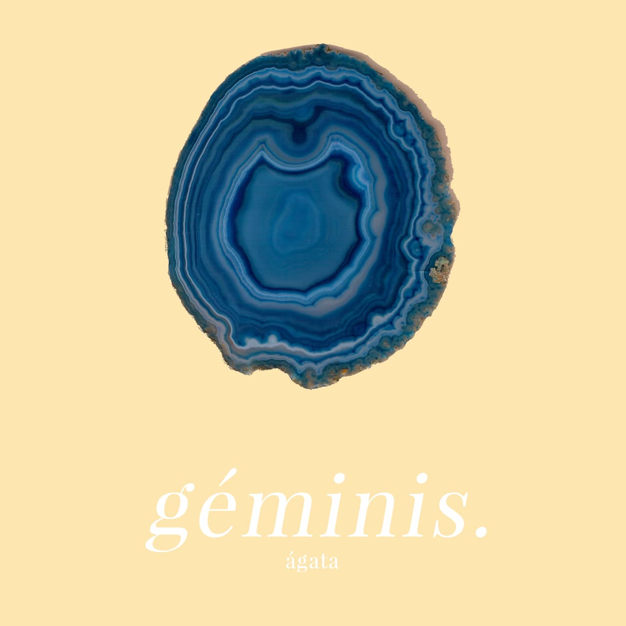 GÉMINIS - ÁGATA: Una piedra multicolor que protege contra la hipocresía y la decepción. Otorga elocuencia, sobre todo en declaraciones de amor.