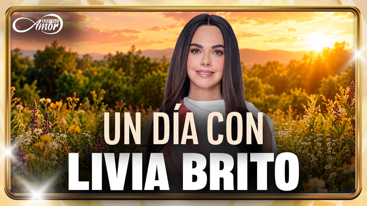 Un día con Livia Brito