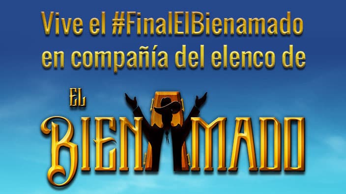 Sé parte del final de El Bienamado