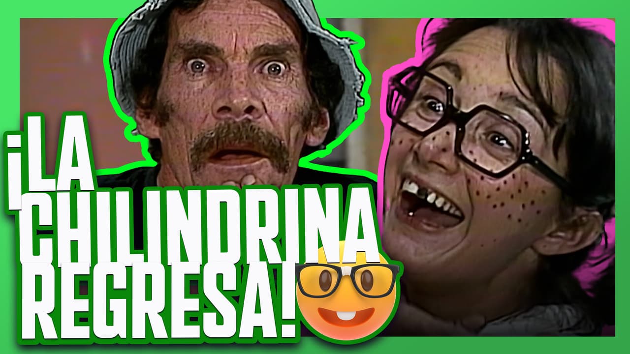 La Chilindrina ESTÁ DE REGRESO en la vecindad