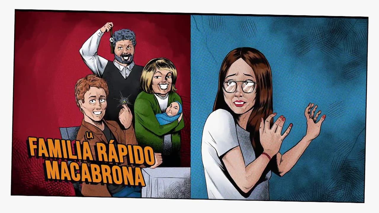 ‘Relatos macabrones’: La familia rápido macabrona