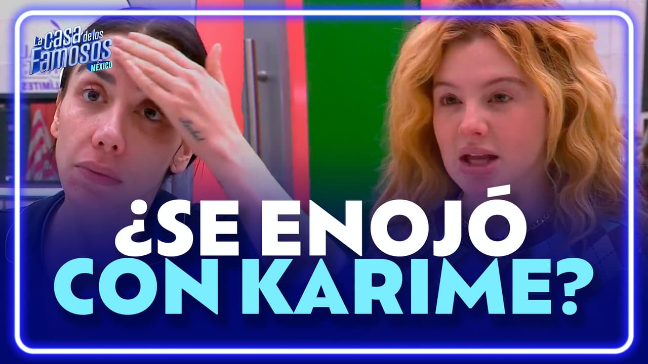 Briggitte se molesta con Karime por haber dicho una palabra que no quería