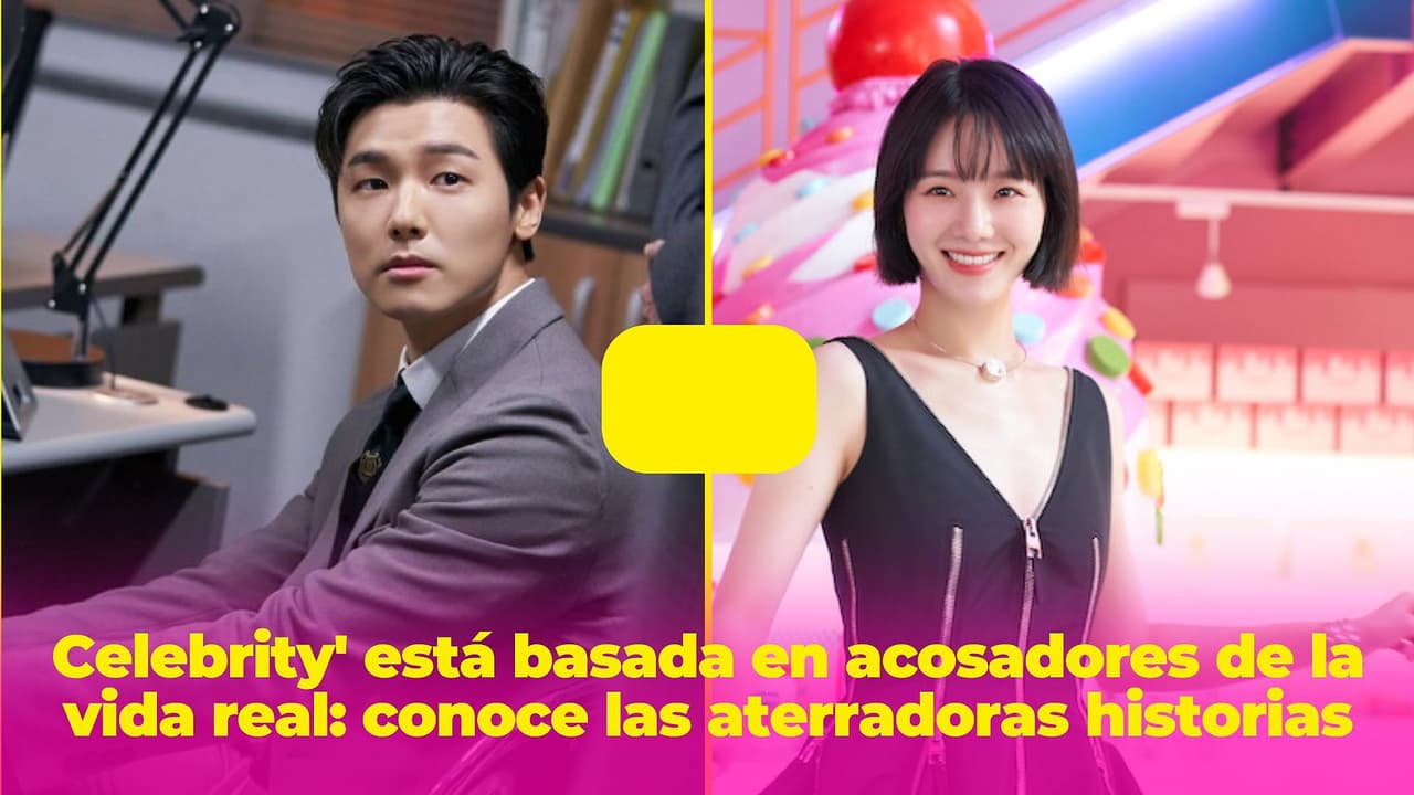 'Celebrity' está basada en acosadores de la vida real: conoce las aterradoras historias