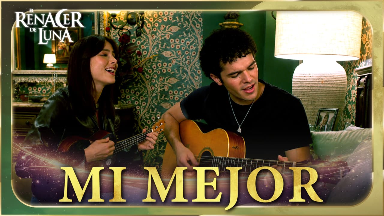 Luna y Saúl interpretan 'Mi Mejor': ¡Escucha la canción!