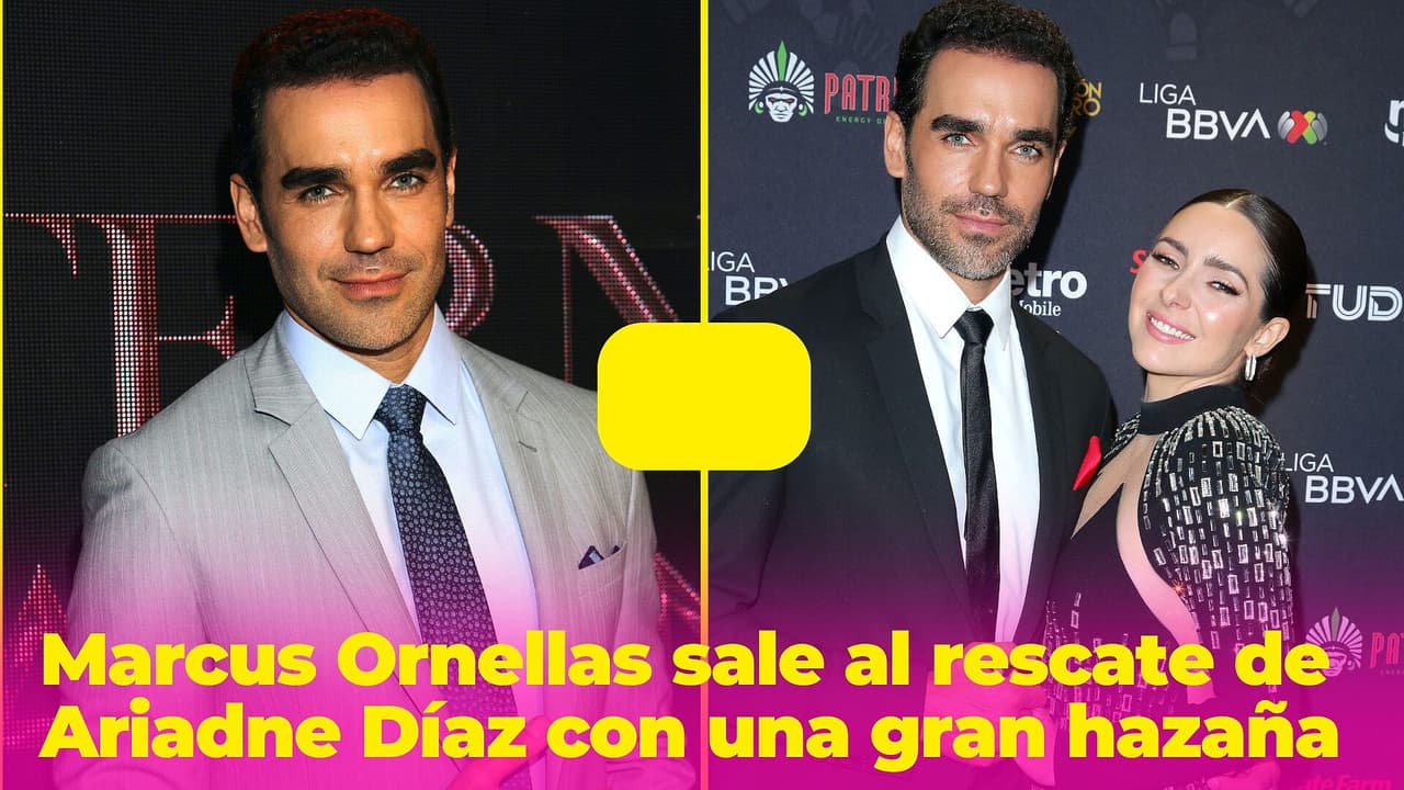 Marcus Ornellas sale al rescate de Ariadne Díaz con una “hazaña” que ni ella le “tenía fe”