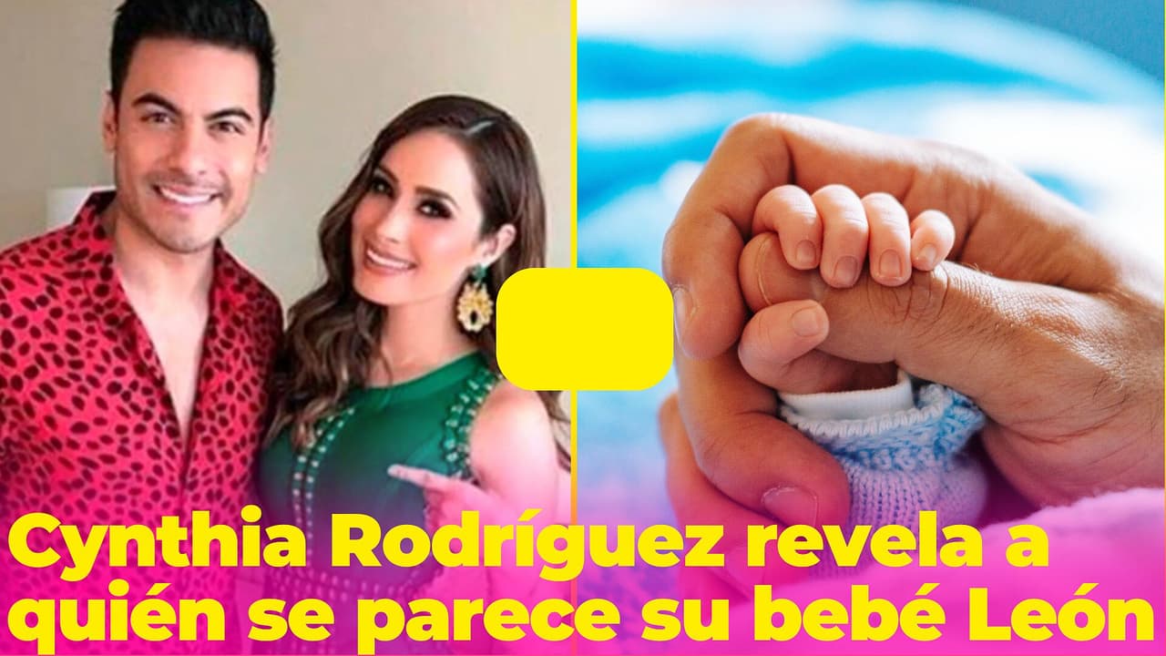 Cynthia Rodríguez reveló si su hijo León se parece a ella o a Carlos Rivera