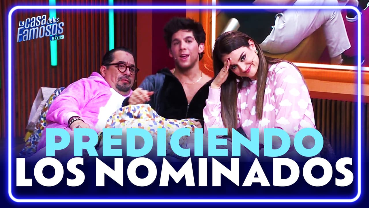 El Borrego Nava y Alix Aspe pronostican a los nominados de hoy 7 de agosto