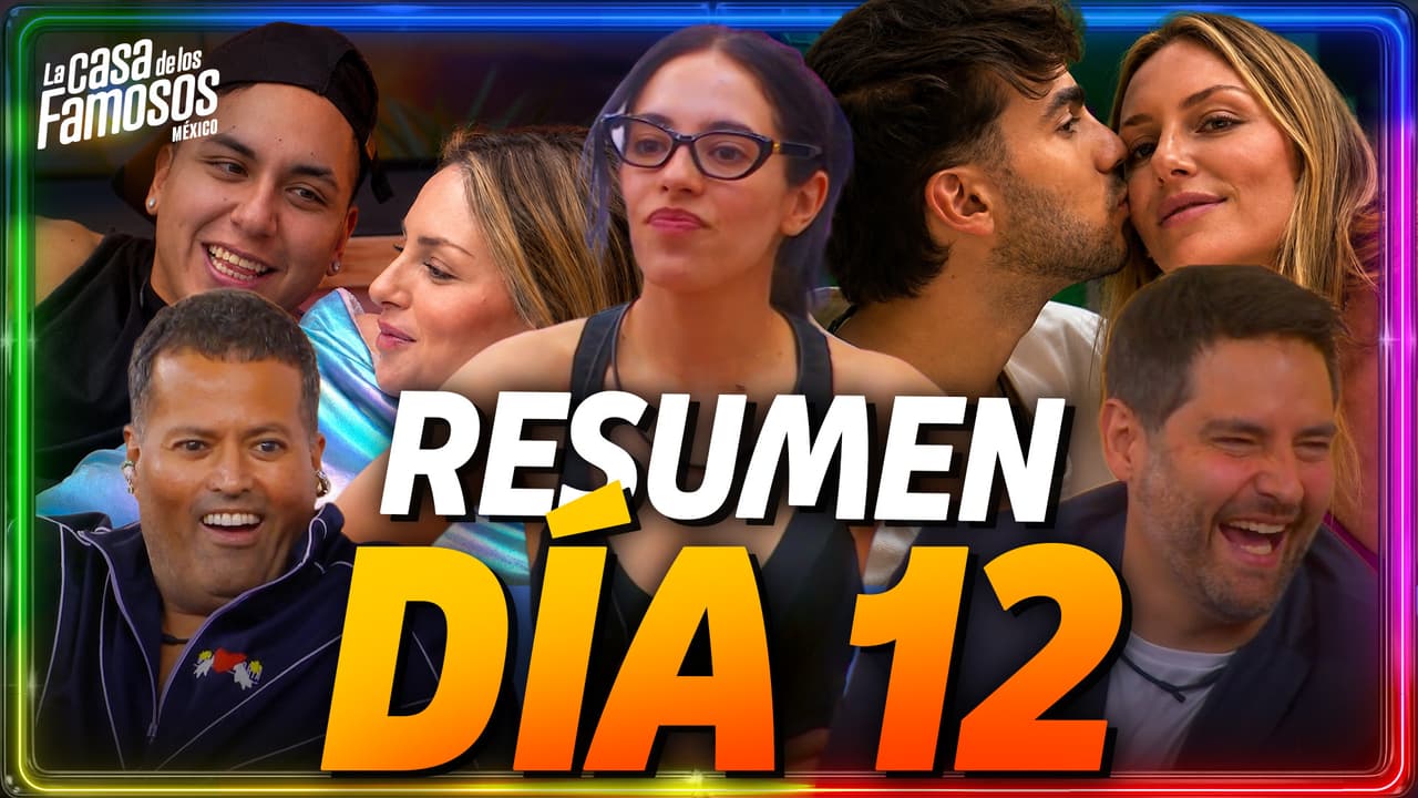 Karina y Luis enseñan los melones, Fede besa a Gema y Yahir explota: resumen día 12