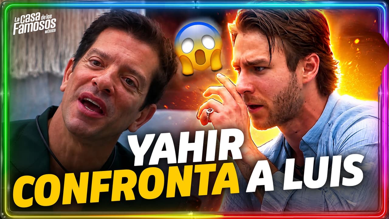 Yahir le dice en SU CARA a Luis que es el MÁS APAGADO de toda La Casa