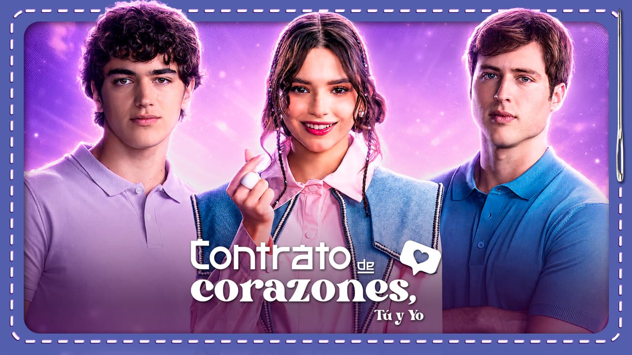 ¡Contrato de Corazones, Tú y Yo, tendrá segunda temporada! Aquí te contamos todo lo que sabemos