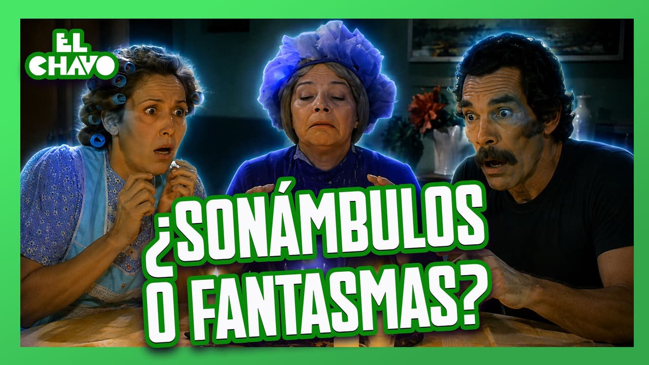 El Chavo del 8: ¿Hay fantasmas en la vecindad?