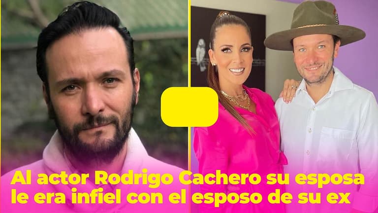El actor Rodrigo Cachero descubrió que su esposa era infiel con quien ...