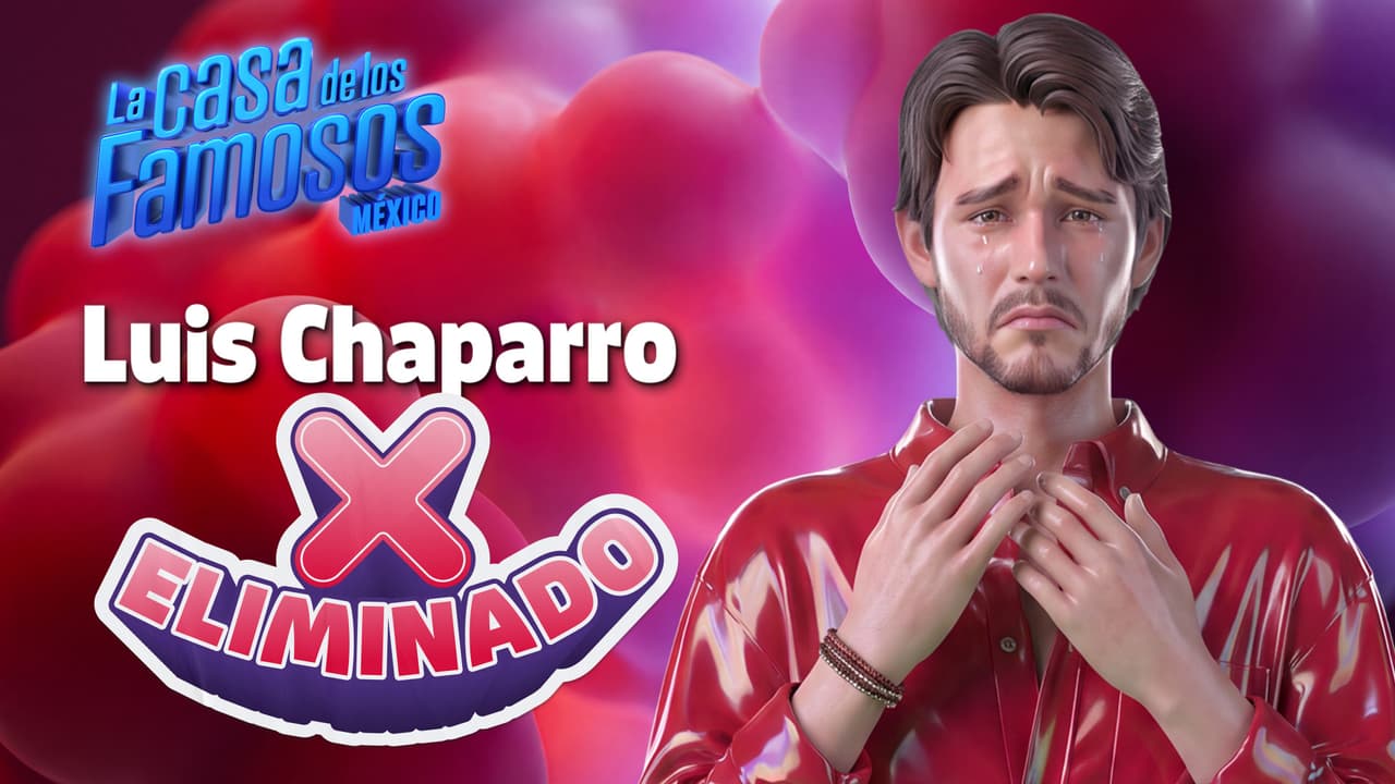 Luis Chaparro es el sexto eliminado de La Casa de Los Famosos México y así fue el regreso de los demás nominados