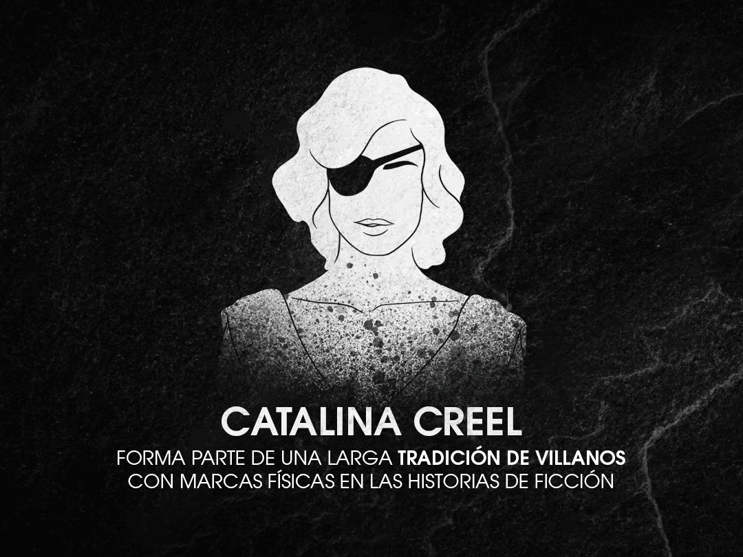 Cuna de Lobos: Las razones por las que los villanos en la ficción sufren de marcas físicas