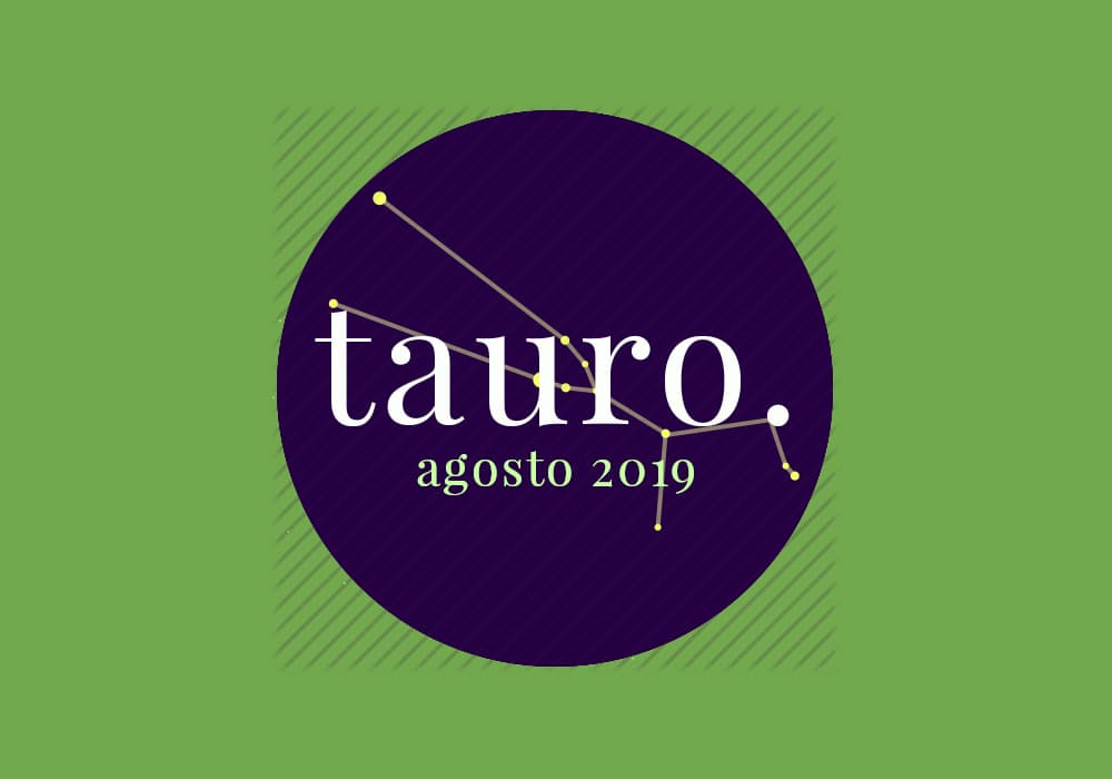 Horóscopo Tauro: ¿cómo será agosto para ti?