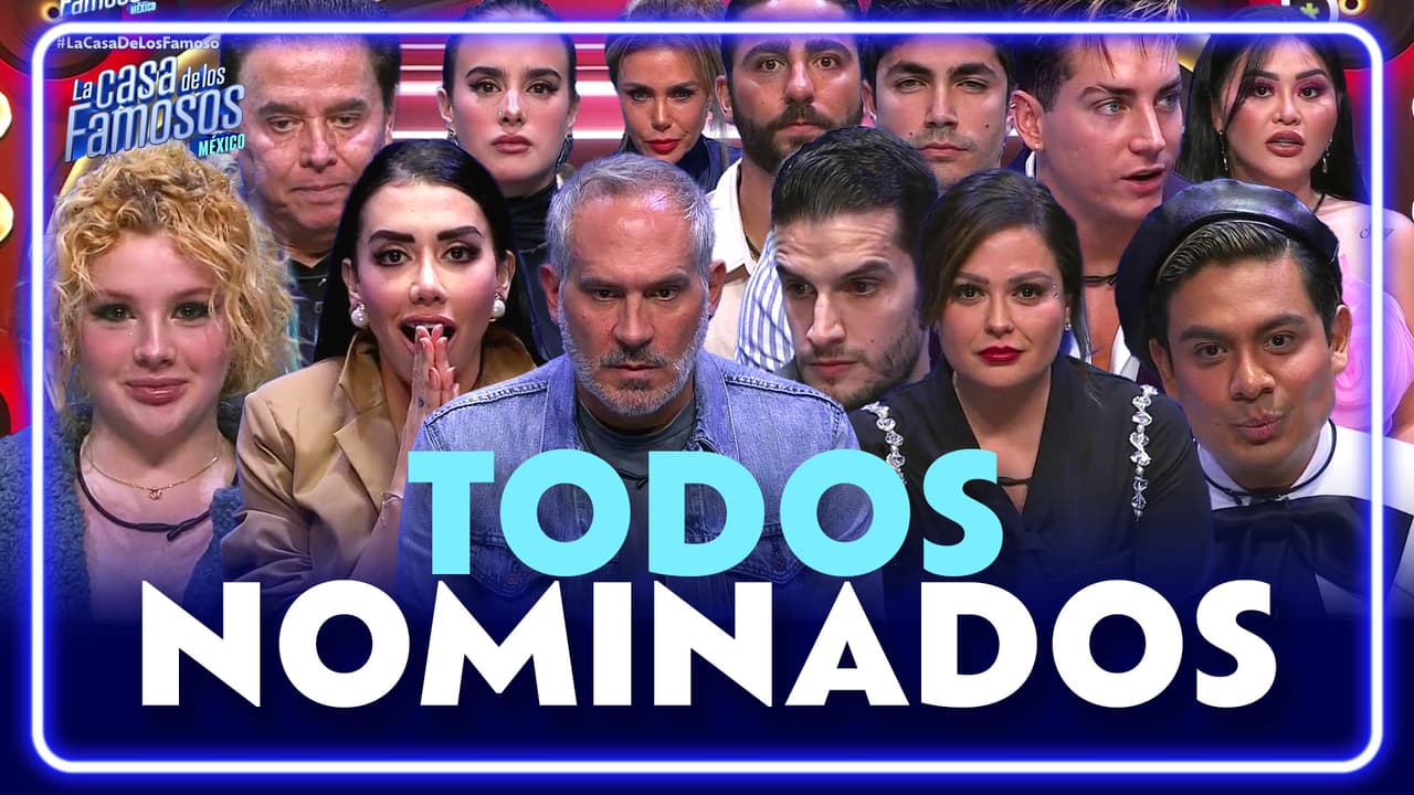 Todos están nominados por haber hecho COMPLOT en 'La Casa de los Famosos México'