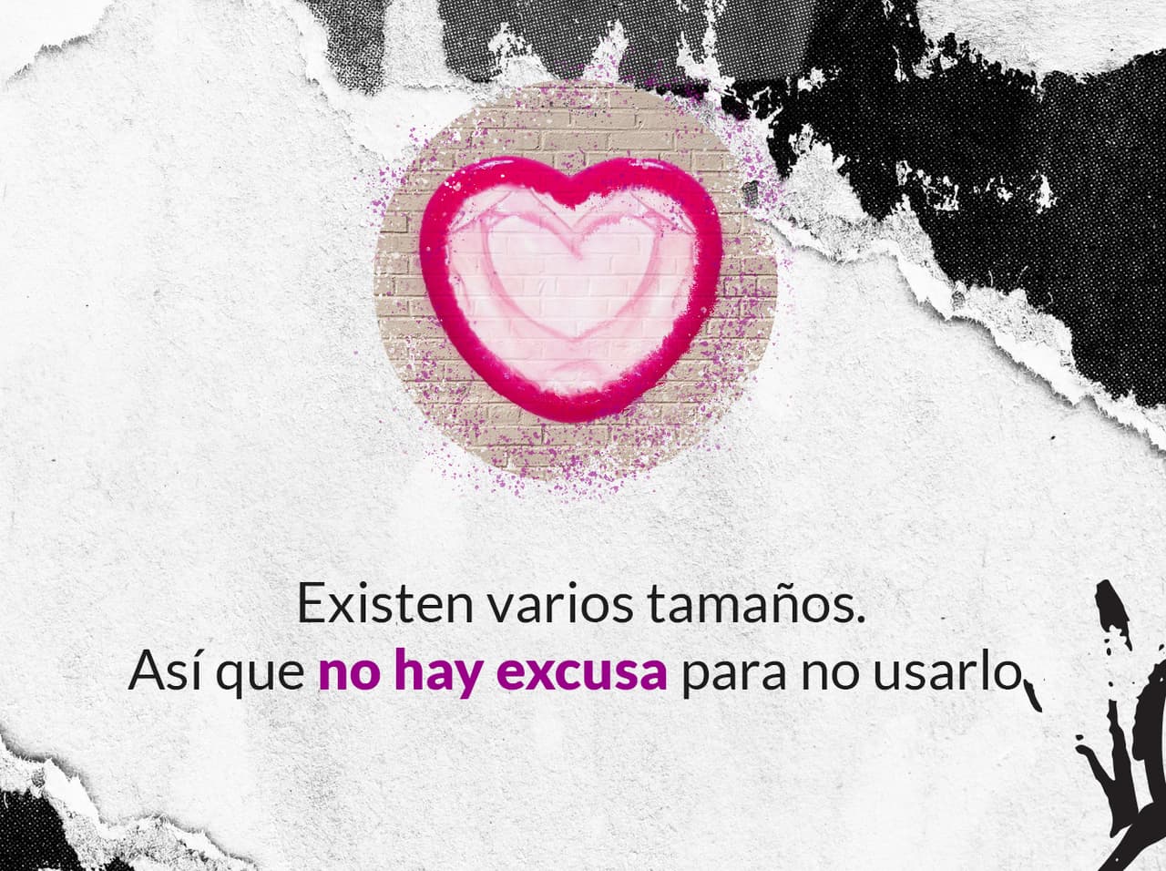 "Me queda chico", "me aprieta" y "se me sale" son motivos inadmisibles para no utilizar un condón, pues hay muchos tipos, tamaños y categorías de condones en el mercado.