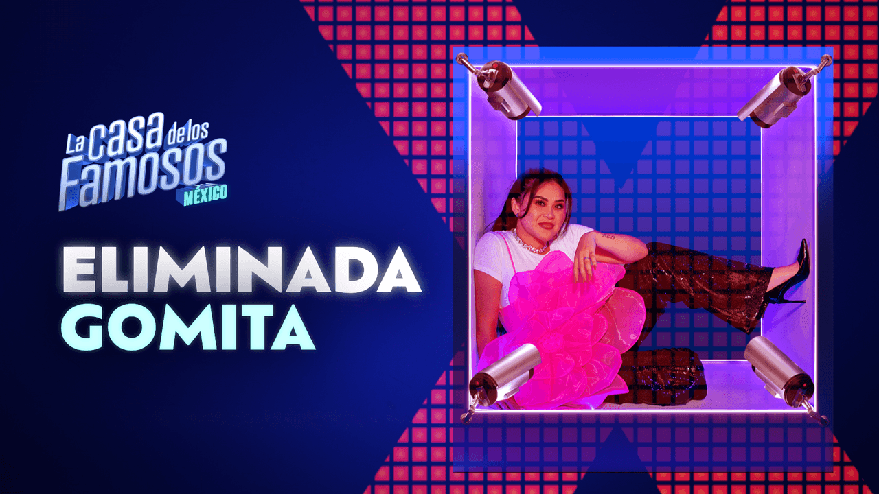 Gomita es la sexta eliminada de La Casa de los Famosos México: así queda fuera