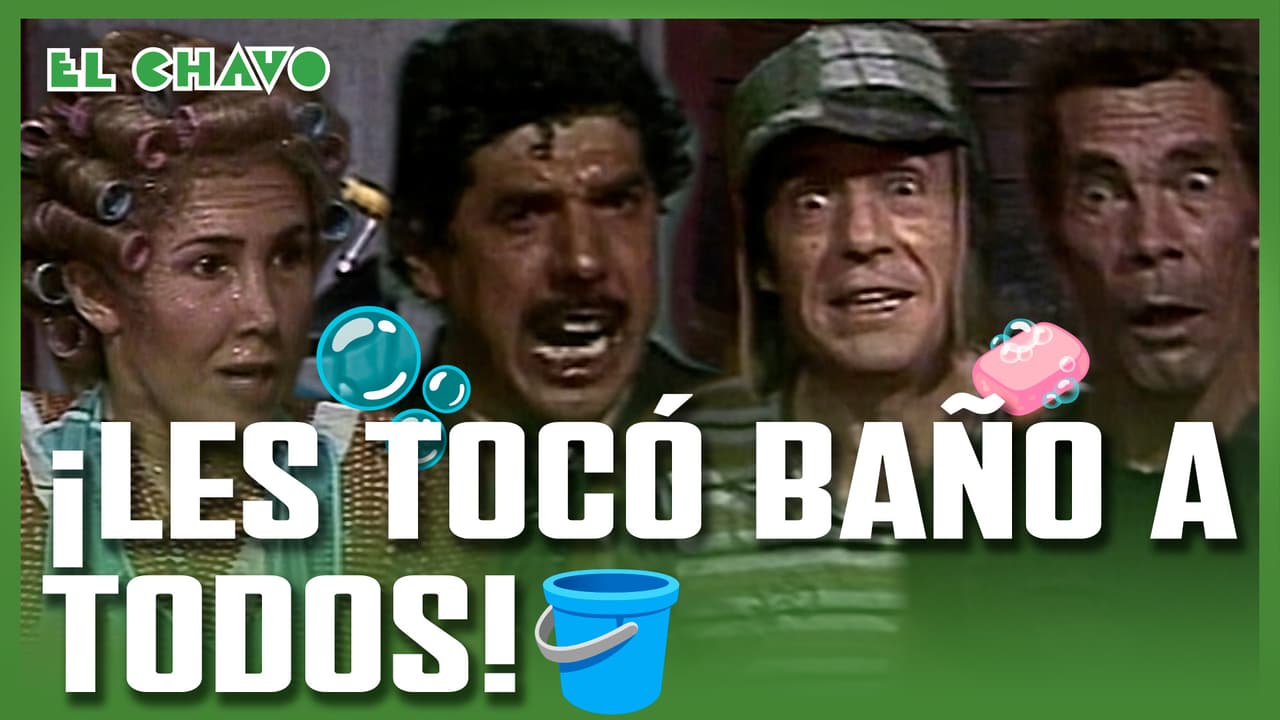 El Chavo del 8: El Baño del Chavo