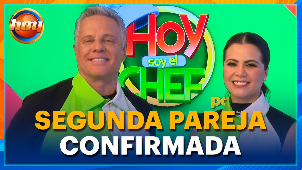 Ellos son la segunda dupla confirmada en “Hoy soy el Chef”
